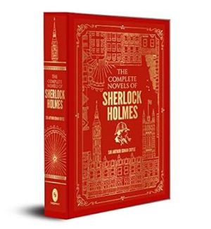 The Complete Novels of Sherlock Holmes (Deluxe Hardbound)