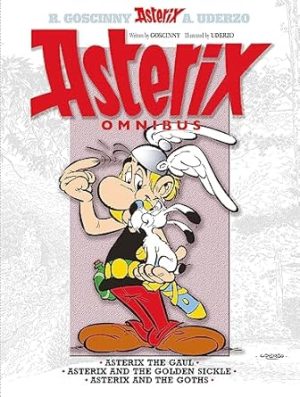 Asterix Omnibus 1: Includes Asterix the Gaul #1, Asterix and the Golden Sickle #2, Asterix and the Goths #3