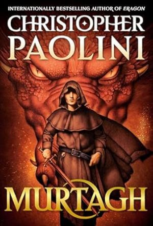 Murtagh: The World of Eragon (The Inheritance Cycle)
