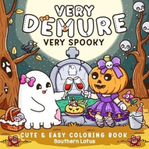 Very Demure Very Spooky: Coloring Book for Adults and Teens Featuring Creepy Adorable Characters in Cozy and Spooky Vibes, Cute and Easy Designs for ... Stress Relief (Spooky - Cute - Easy Coloring)