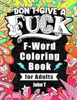 F Word: Coloring Book for Adults