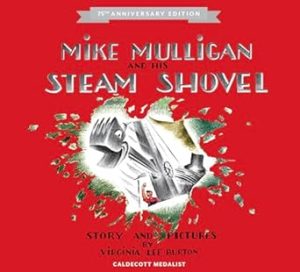 Mike Mulligan and His Steam Shovel 75th Anniversary