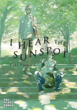I Hear the Sunspot (I Hear the Sunspot Series)