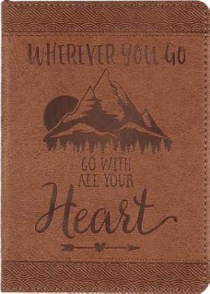 Wherever You Go, Go With All Your Heart Artisan Journal (Vegan Leather Notebook)