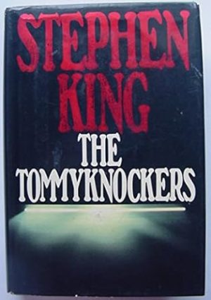 The Tommyknockers