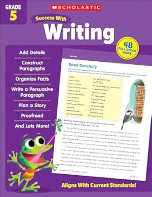 Scholastic Success with Writing Grade 5 Workbook