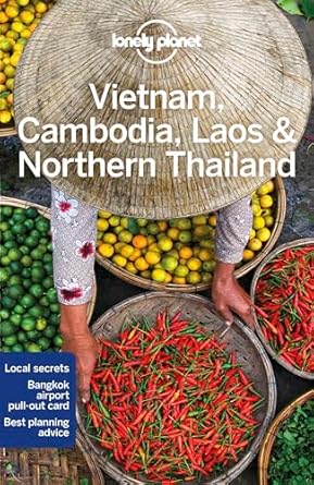 Lonely Planet Vietnam, Cambodia, Laos & Northern Thailand (Travel Guide)