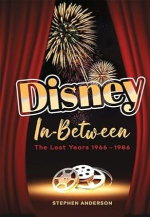 Disney In-Between: The Lost Years 1966-1986