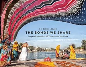 The Bonds We Share: Images of Humanity, 40 Years Around the Globe