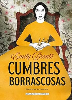 Cumbres Borrascosas (Clásicos ilustrados) (Spanish Edition)
