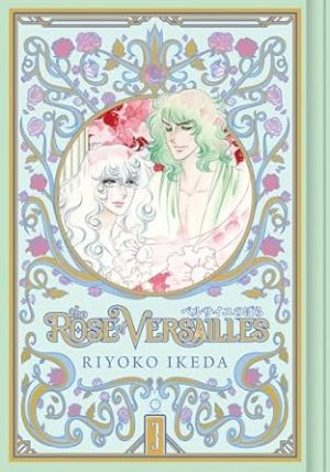 The Rose of Versailles Volume 3 (ROSE OF VERSAILLES GN)