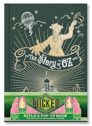 Wicked: The Story of Oz & the Wonderful Wizard: Replica Pop-Up