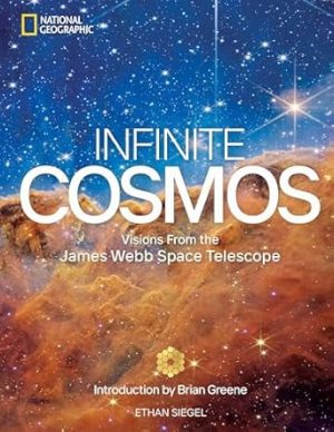 Infinite Cosmos: Visions From the James Webb Space Telescope