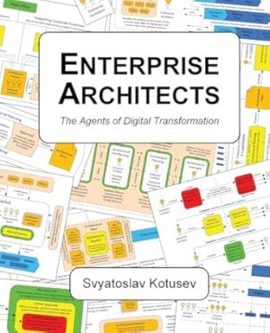 Enterprise Architects: The Agents of Digital Transformation (Enterprise Architecture Research)