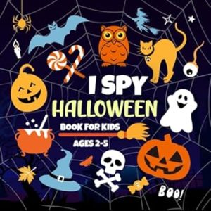 Halloween Party Favors: I Spy Halloween Book For Kids Ages 2-5: A Fun Activity Book with Spooky Guessing Games for Toddlers, Preschool & Kindergarten | Halloween Gifts for Kids