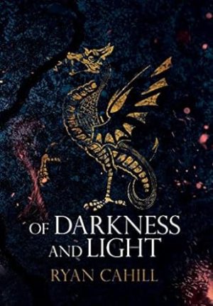 Of Darkness and Light: An Epic Fantasy Adventure (The Bound and the Broken)