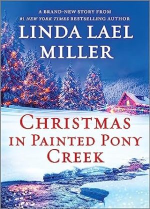 Christmas in Painted Pony Creek: A Holiday Romance Novel (Painted Pony Creek, 4)