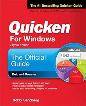 Quicken for Windows: The Official Guide, Eighth Edition (Quicken Guide)