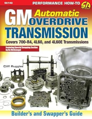 GM Automatic Overdrive Transmission Builder's and Swapper's Guide (Sa Design)