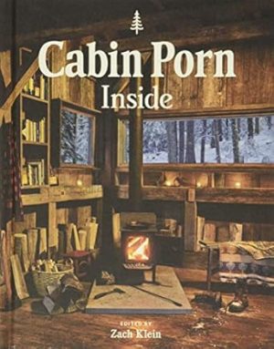 Cabin Porn: Inside