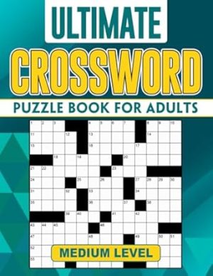 2024 Medium Crossword Puzzle Books For Adults - 100 Puzzles: Fun and Engaging Brain Cross Word To Keep Your Mind Sharp and Healthy