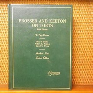 Prosser and Keeton on Torts, 5th Edition