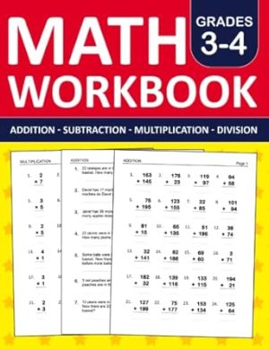 Math Workbook Grade 3 & 4 Addition, Subtraction, Multiplication, and Division Exercises: 3rd Grade and 4th Grade Math Practice Workbook With 880 ... |Math Worksheets For Grade 3 & 4 (Ages 8-10)