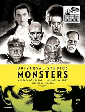 Universal Studios Monsters: A Legacy of Horror