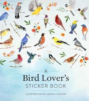 A Bird Lover's Sticker Book