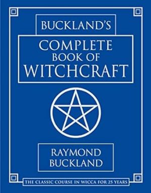 Buckland's Complete Book of Witchcraft (Llewellyn's Practical Magick)