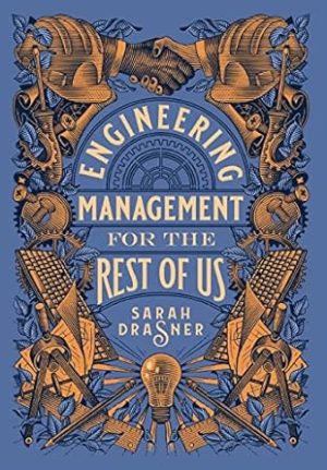 Engineering Management for the Rest of Us