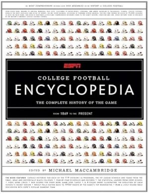 ESPN College Football Encyclopedia: The Complete History of the Game