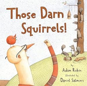 Those Darn Squirrels!