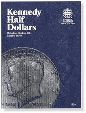 Kennedy Half Dollars Folder Starting 2004 (Official Whitman Coin Folder)